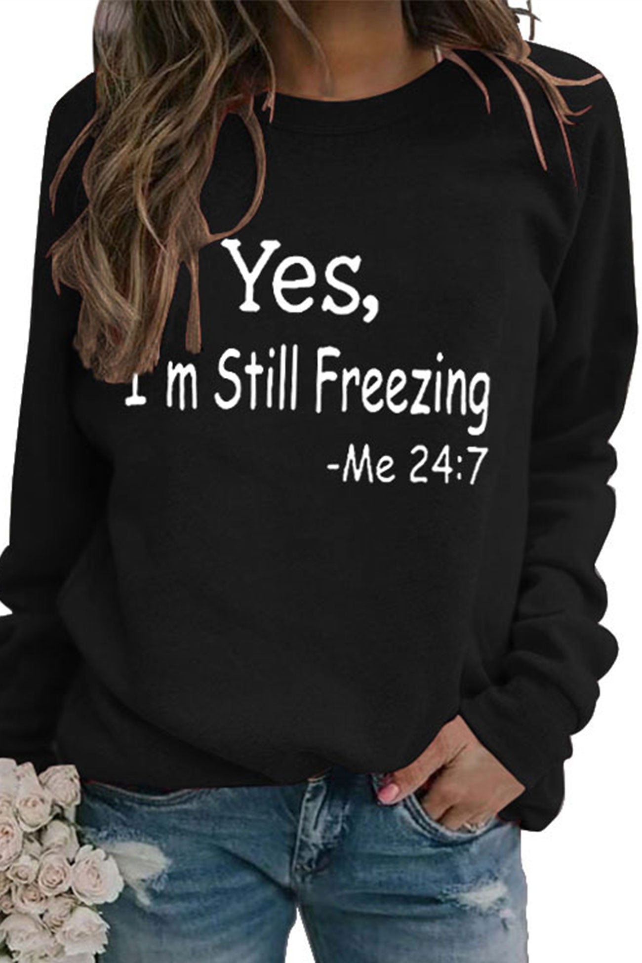 Andrea® | I'm Still Freezing printed sweatshirt.