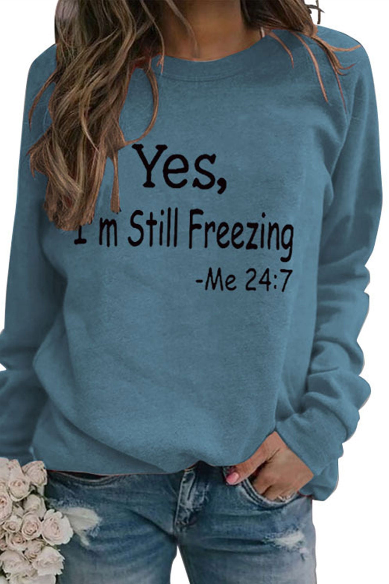 Andrea® | I'm Still Freezing printed sweatshirt.