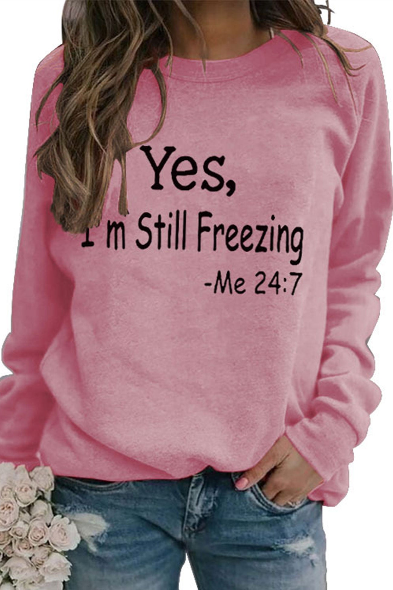 Andrea® | I'm Still Freezing printed sweatshirt.