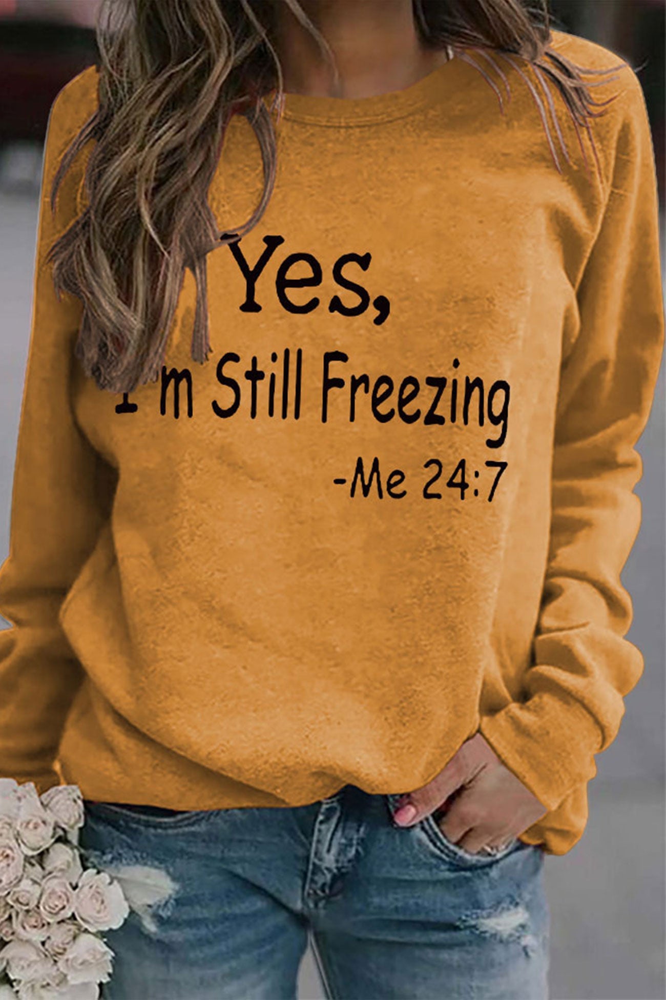 Andrea® | I'm Still Freezing printed sweatshirt.